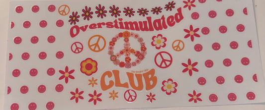 Overstimulated club