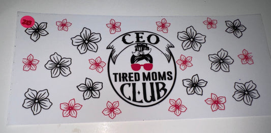 CEO tired moms club