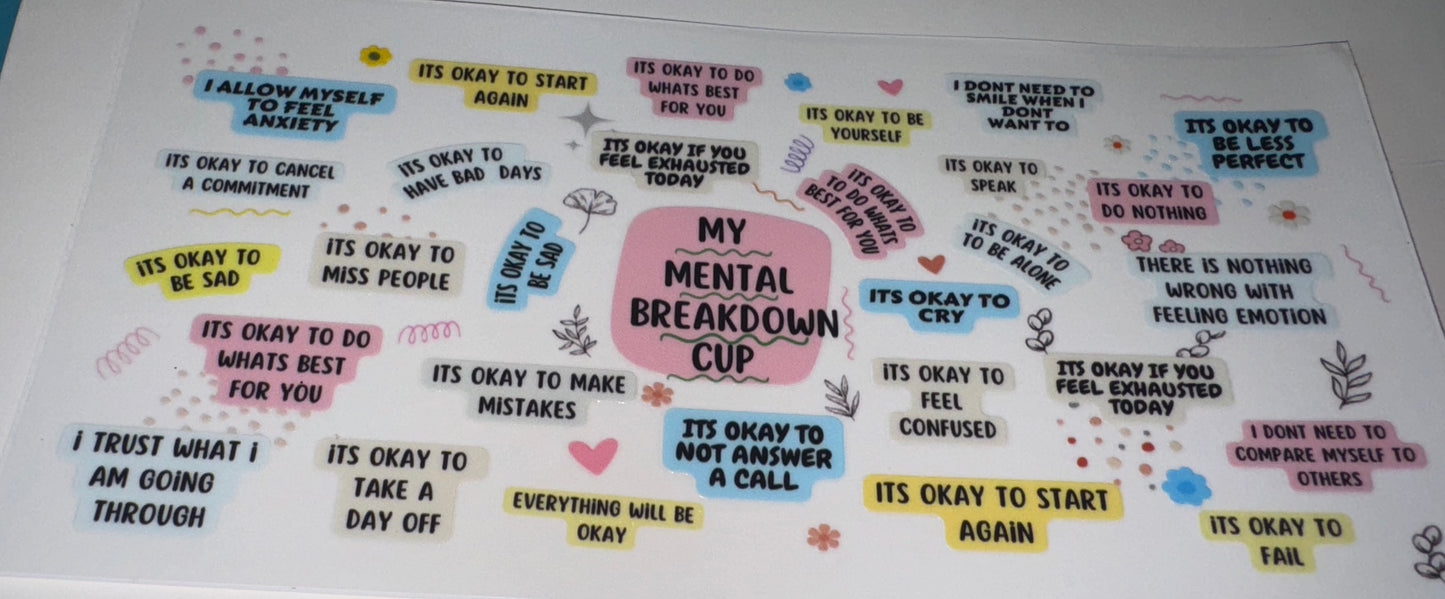 My mental breakdown cup #2